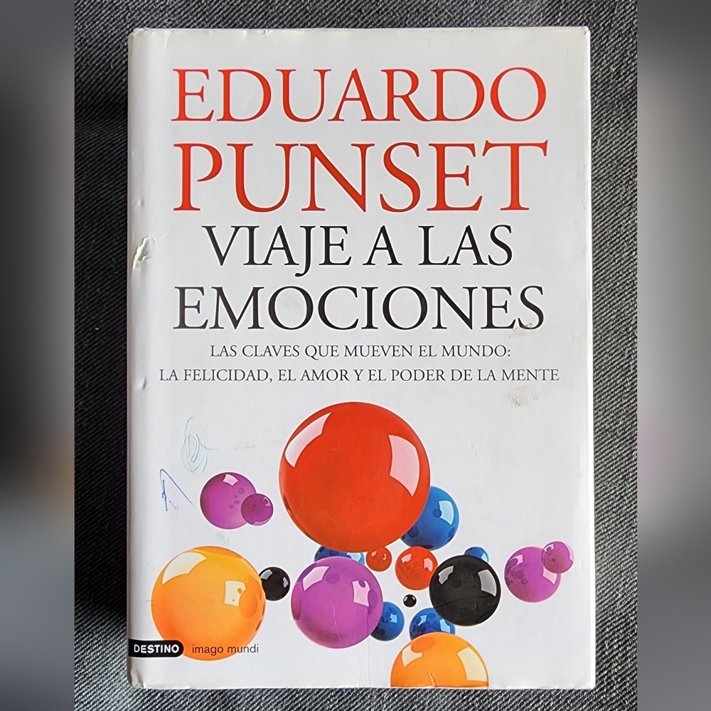 Viaje a Las Emociones. Eduardo Punset. Used Like New.